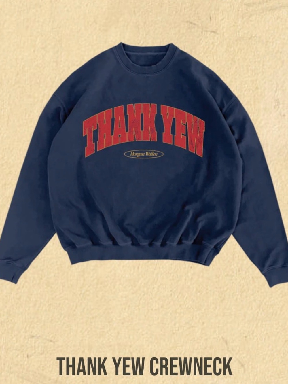 Morgan wallen Thank Yew Crewneck Sweatshirt - Navy XXL